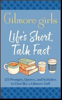 Produktbild: Life's Short, Talk Fast: The Official Gilmore Girls Conversation Cards