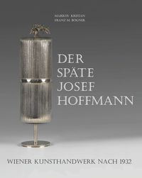 Produktbild: Der späte Josef Hoffmann