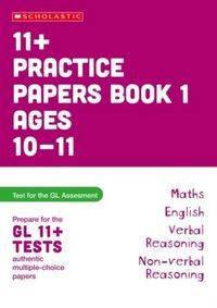 Produktbild: 11+ Practice Papers for the GL Assessment Ages 10-11 - Book 1