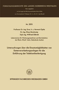 Produktbild: Untersuchungen &uuml;ber die Einsatzm&ouml;glichkeiten von Datenverarbeitungsanlagen f&uuml;r die Einf&uuml;hrung der Teilefamilienfertigung