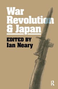 Produktbild: Neary, I: War, Revolution and Japan