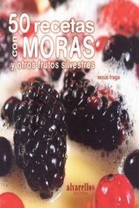 Produktbild: 50 recetas con moras : y otros frutos silvestres