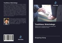 Produktbild: Toothless Watchdogs