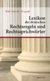 Produktbild: Lexikon der deutschen Rechtsregeln und Rechtssprichw&ouml;rter