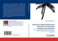 Produktbild: Detection, Measurement and Prediction of Shoreline Change in Accra-Ghana