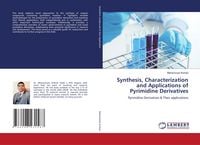 Produktbild: Synthesis, Characterization and Applications of Pyrimidine Derivatives