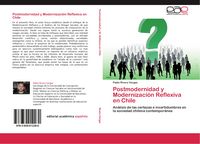 Produktbild: Postmodernidad y Modernizaci&oacute;n Reflexiva en Chile