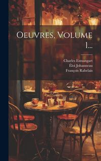 Produktbild: Oeuvres, Volume 1...