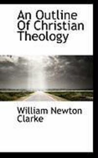 Produktbild: An Outline of Christian Theology