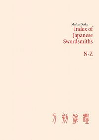 Produktbild: Index of Japanese Swordsmiths N-Z
