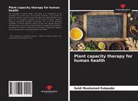 Produktbild: Plant capacity therapy for human health