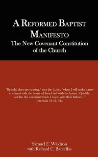 Produktbild: A Reformed Baptist Manifesto