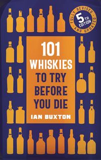 Produktbild: 101 Whiskies to Try Before You Die,