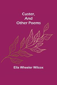 Produktbild: Custer, and Other Poems.