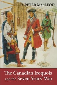Produktbild: The Canadian Iroquois and the Seven Years' War