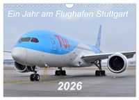 Produktbild: Ein Jahr am Flughafen Stuttgart (Wandkalender 2026 DIN A4 quer), CALVENDO Monatskalender