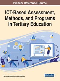 Produktbild: ICT-Based Assessment, Methods, and Programs in Tertiary Education