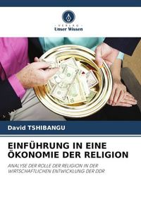 Produktbild: Einf&uuml;hrung in eine &Ouml;konomie der Religion