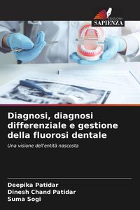 Produktbild: Diagnosi, diagnosi differenziale e gestione della fluorosi dentale