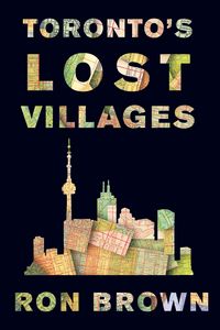 Produktbild: Toronto's Lost Villages