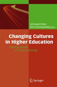 Bild vom Artikel Changing Cultures in Higher Education vom Autor Ulf-Daniel Ehlers