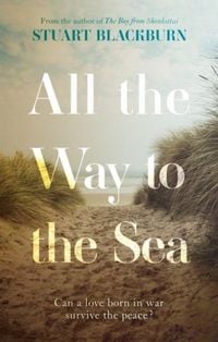 Produktbild: Blackburn, S: All the Way to the Sea