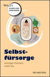 Produktbild: Selbstf&uuml;rsorge - weniger m&uuml;ssen, mehr du
