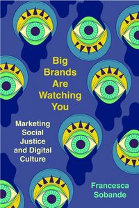 Produktbild: Sobande, F: Big Brands Are Watching You