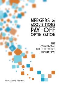 Produktbild: Mergers & Acquisitions Pay-off Optimization