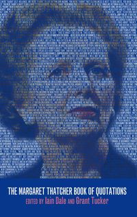 Produktbild: The Margaret Thatcher Book of Quotations