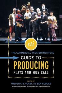 Produktbild: Commercial Theater Institute Guide to Producing Plays and Musicals