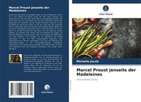 Produktbild: Marcel Proust jenseits der Madeleines