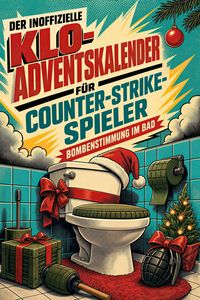 Produktbild: Der inoffizielle Klo-Adventskalender f&uuml;r Counter-Strike-Spieler