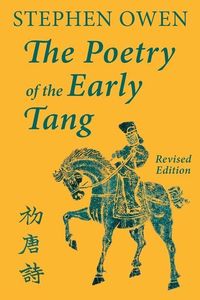 Produktbild: The Poetry of the Early Tang