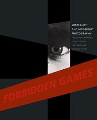 Produktbild: Ian Walker, T: Forbidden Games: Surrealist and Modernist Pho
