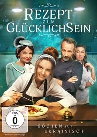 Produktbild: Rezept zum Gl&uuml;cklichsein &ndash; Kochen auf Ukrainisch