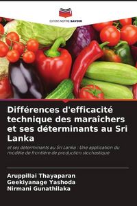 Produktbild: Diff&eacute;rences d'efficacit&eacute; technique des mara&icirc;chers et ses d&eacute;terminants au Sri Lanka