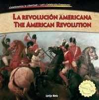 Produktbild: La Revoluci&oacute;n Americana / The American Revolution