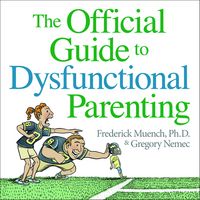 Produktbild: The Official Guide to Dysfunctional Parenting