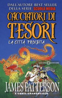 Produktbild: La citt&agrave; proibita. Cacciatori di tesori