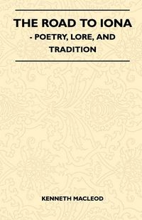 Produktbild: The Road to Iona - Poetry, Lore, and Tradition