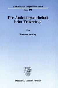 Produktbild: Der &Auml;nderungsvorbehalt beim Erbvertrag.