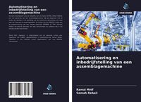 Produktbild: Automatisering en inbedrijfstelling van een assemblagemachine
