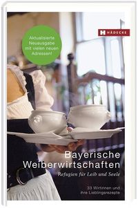 Bild vom Artikel Bayerische Weiberwirtschaften vom Autor Hannelore Fisgus