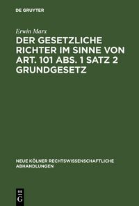 Produktbild: Der gesetzliche Richter im Sinne von Art. 101 Abs. 1 Satz 2 Grundgesetz