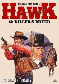Produktbild: Hawk 13: Killer's Breed (A Jared Hawk Western)