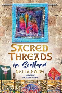 Produktbild: Sacred Threads in Scotland