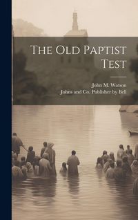 Produktbild: The Old Paptist Test