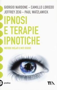 Produktbild: Ipnosi e terapie ipnotiche. Misteri svelati e miti sfatati