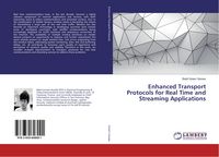 Produktbild: Enhanced Transport Protocols for Real Time and Streaming Applications